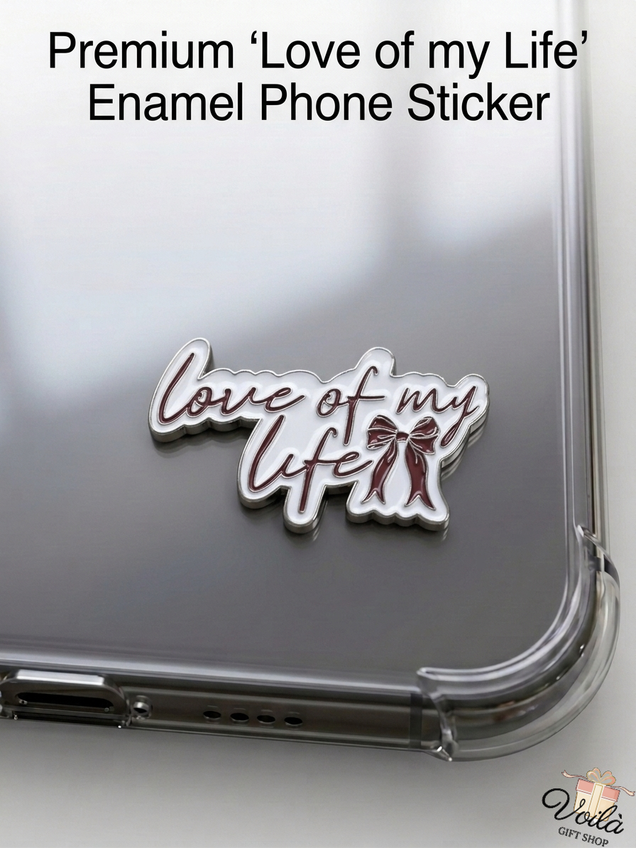 Premium Love of My Life Enamel Phone Sticker on a Clear Phone Case
